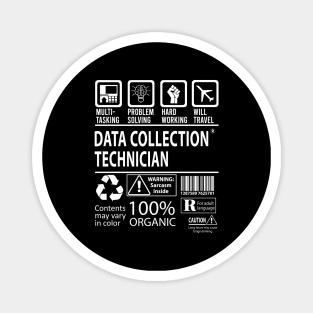 Data Collection Technician T Shirt - MultiTasking Certified Job Gift Item Tee Magnet